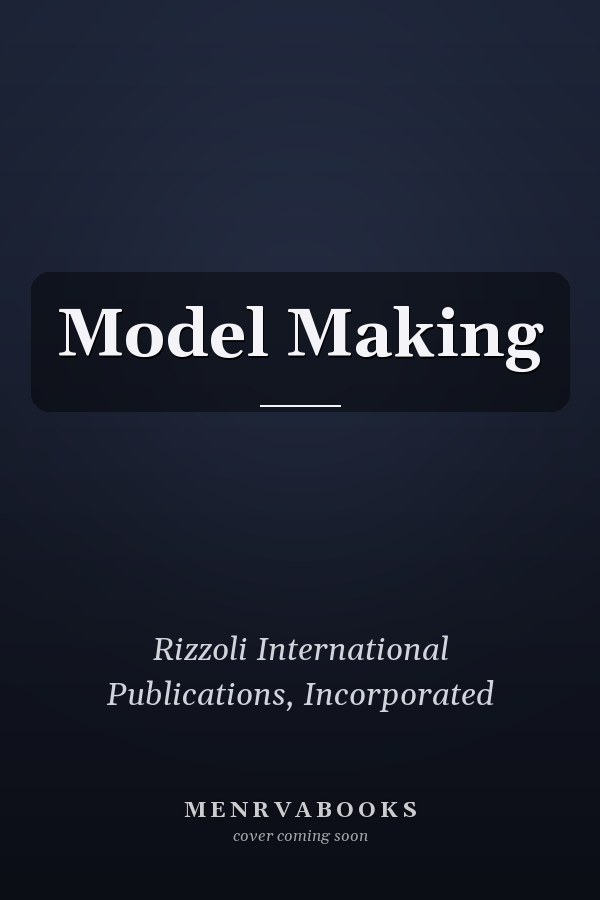 Model Making