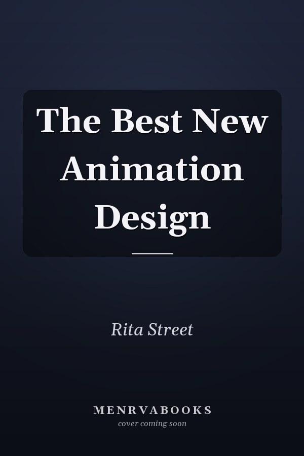The Best New Animation Design
