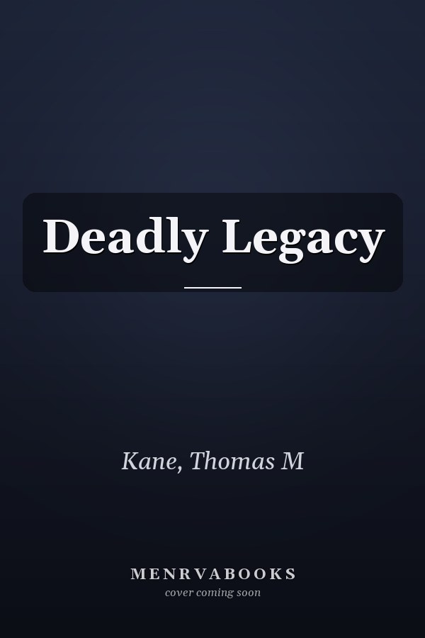 Deadly Legacy
