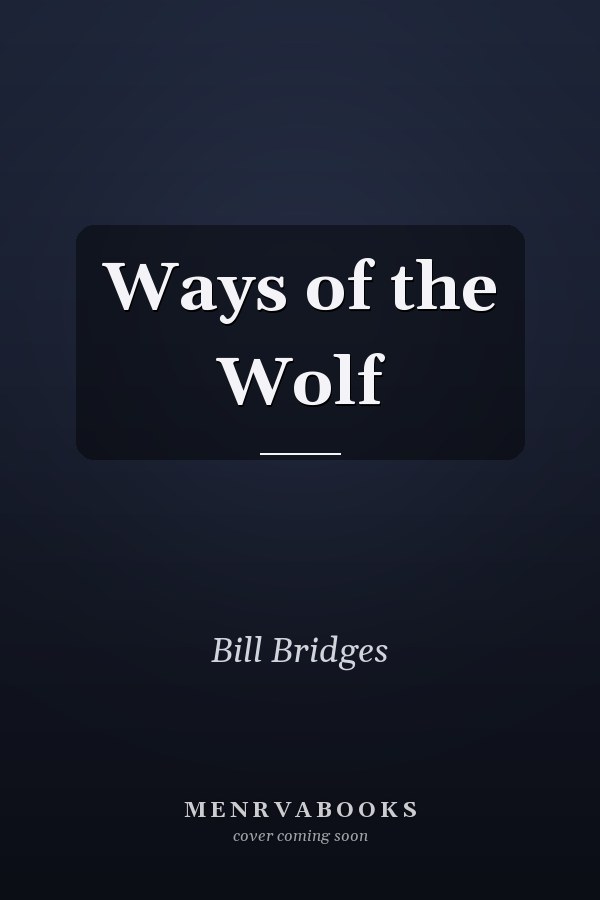 Ways of the Wolf