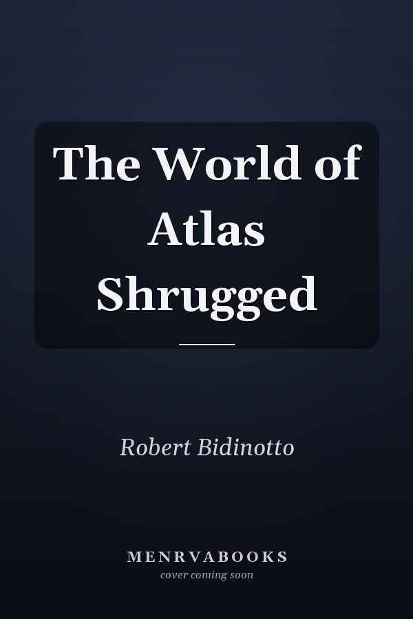The World of Atlas Shrugged