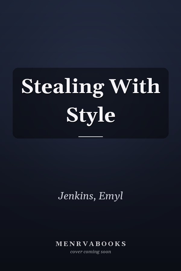 Stealing With Style