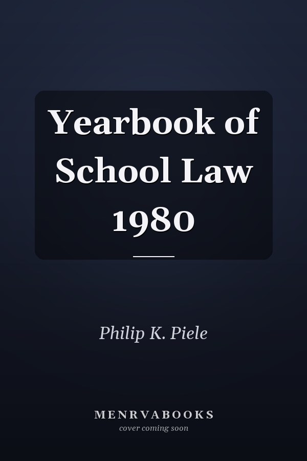 Yearbook of School Law 1980