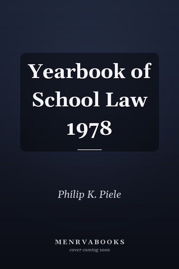 Yearbook of School Law 1978