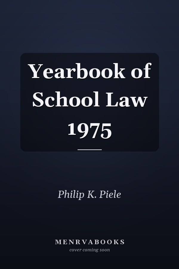 Yearbook of School Law 1975