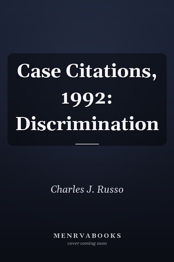 Case Citations, 1992: Discrimination