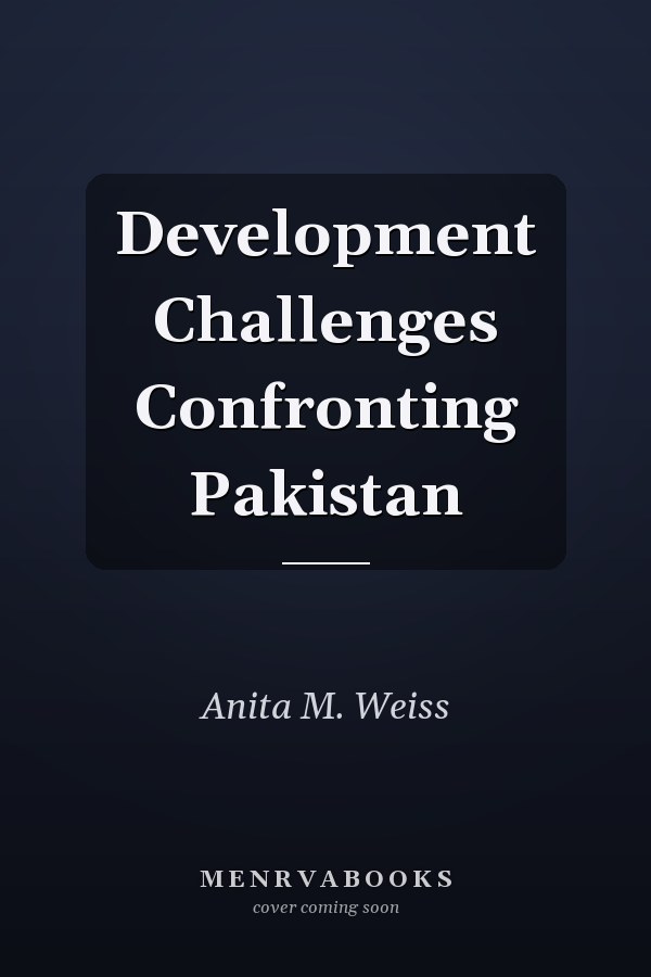 Development Challenges Confronting Pakistan