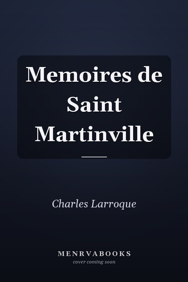Memoires de Saint Martinville