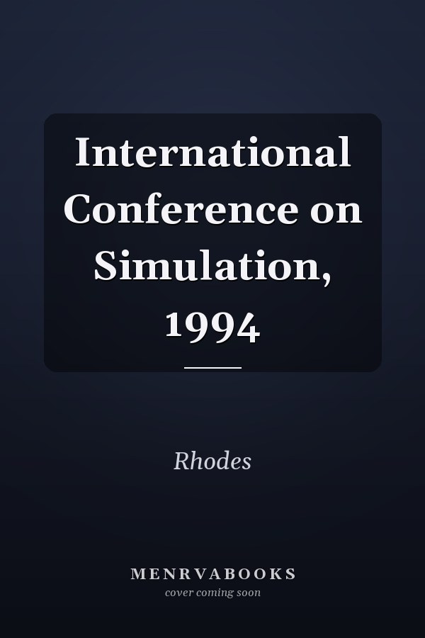 International Conference on Simulation, 1994