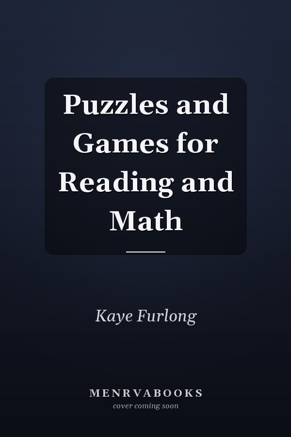 Puzzles and Games for Reading and Math