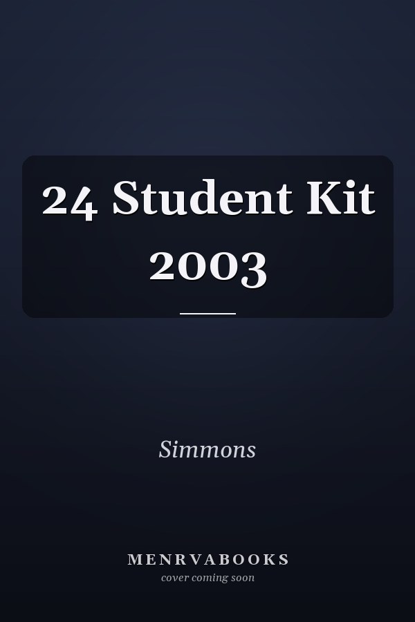 24 Student Kit 2003
