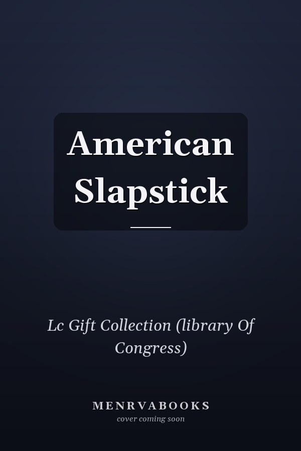 American Slapstick