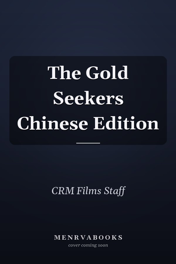 The Gold Seekers Chinese Edition