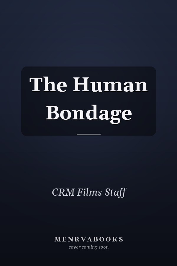 The Human Bondage