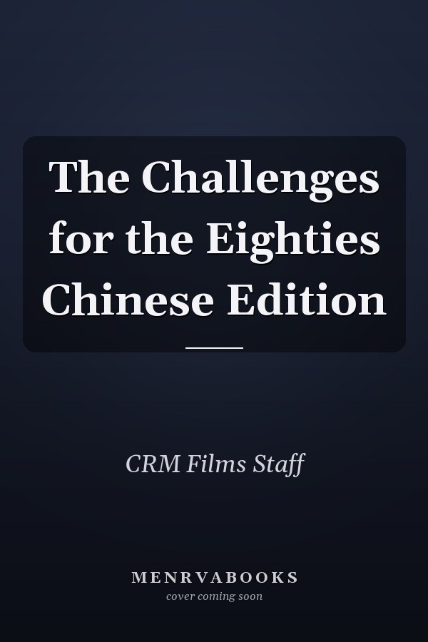 The Challenges for the Eighties Chinese Edition