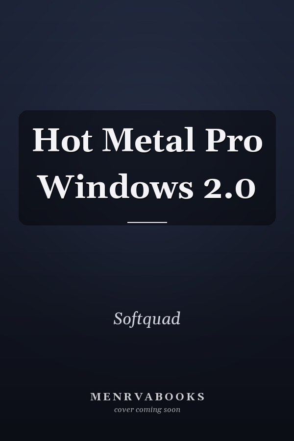 Hot Metal Pro Windows 2.0