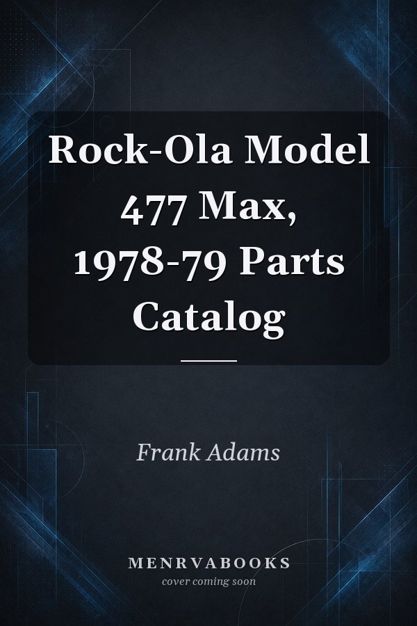 Rock-Ola Model 477 Max, 1978-79 Parts Catalog