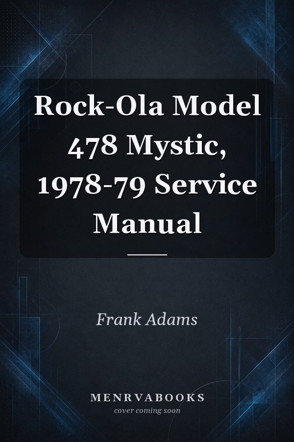 Rock-Ola Model 478 Mystic, 1978-79 Service Manual