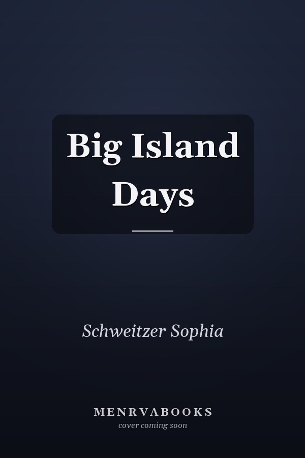 Big Island Days
