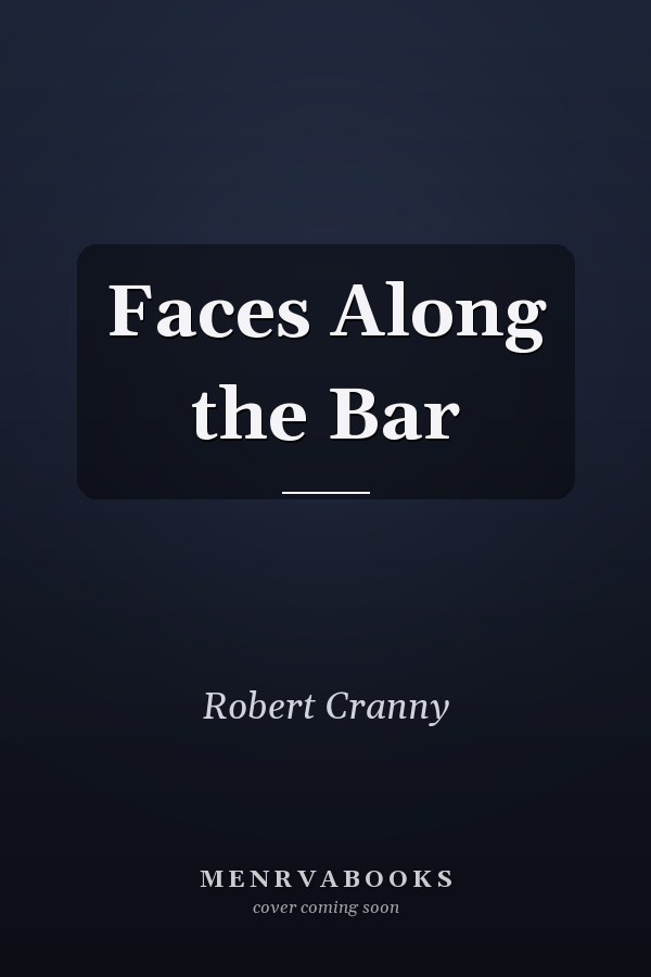 Faces Along the Bar