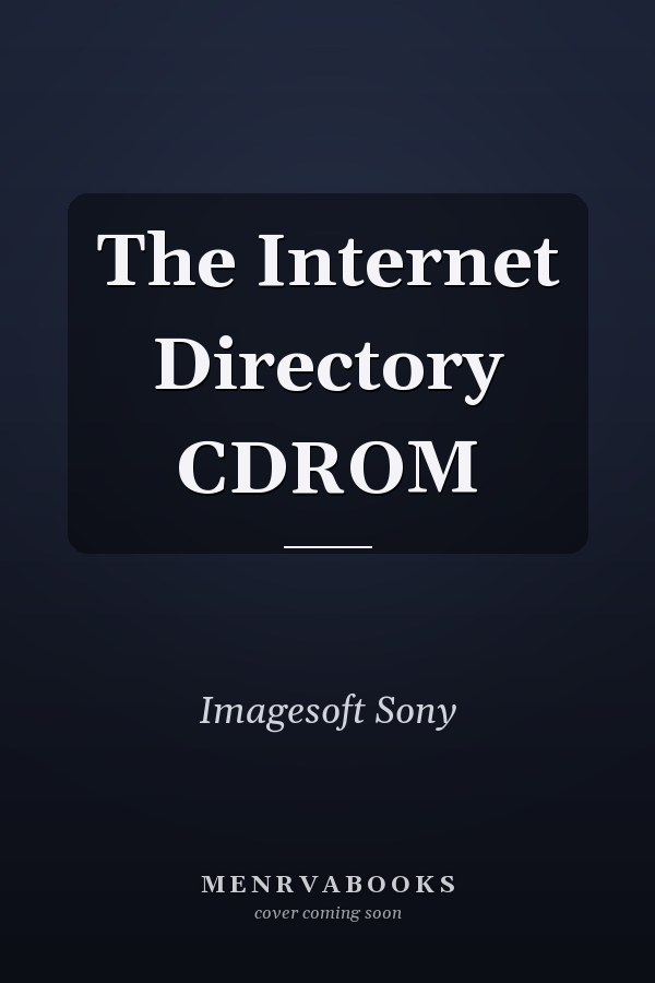The Internet Directory CDROM