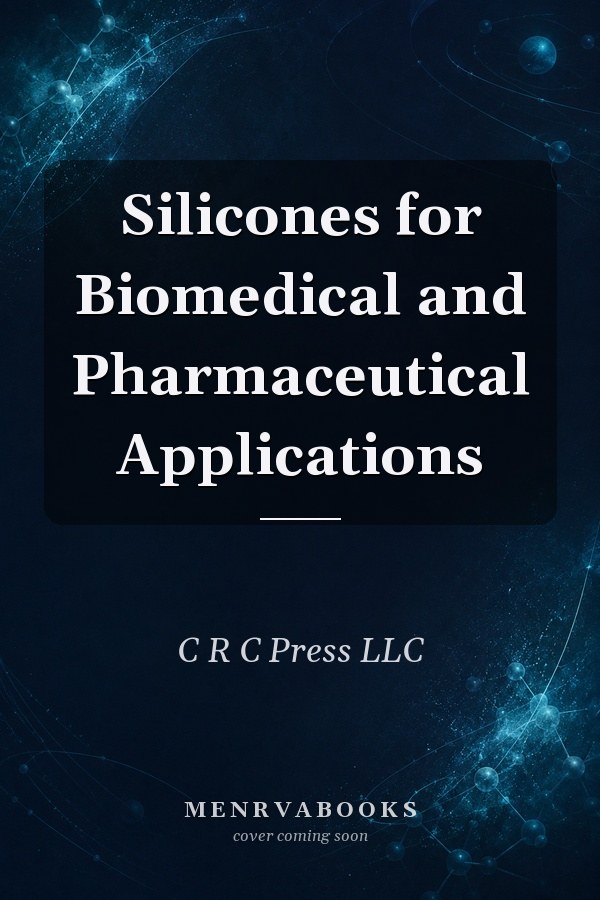 Silicones for Biomedical and Pharmaceutical Applications