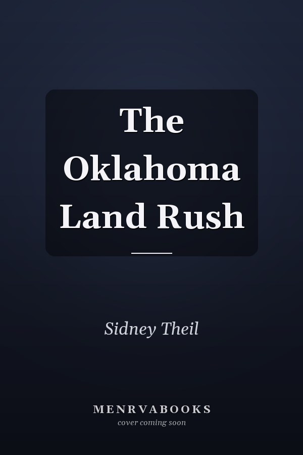The Oklahoma Land Rush