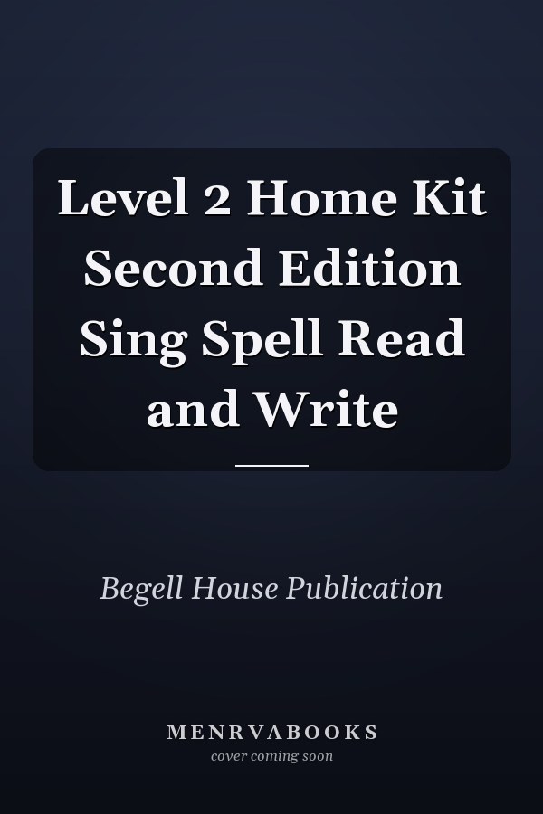 Level 2 Home Kit Second Edition Sing Spell Read and Write