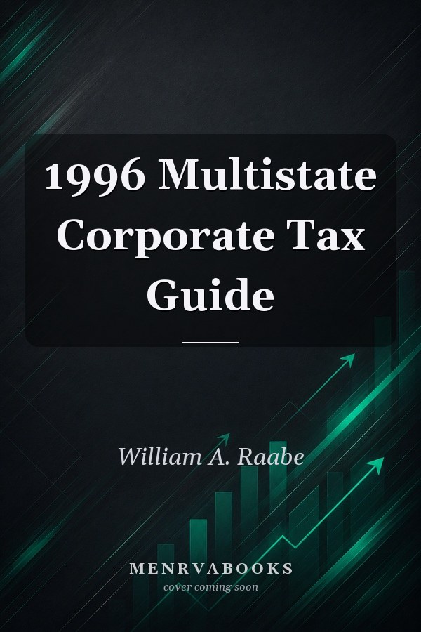 1996 Multistate Corporate Tax Guide