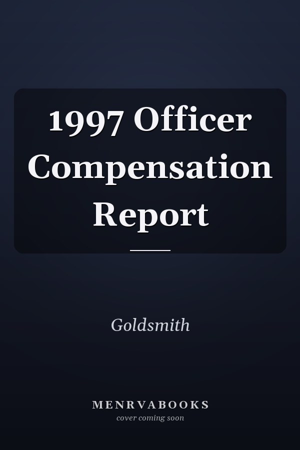 1997 Officer Compensation Report
