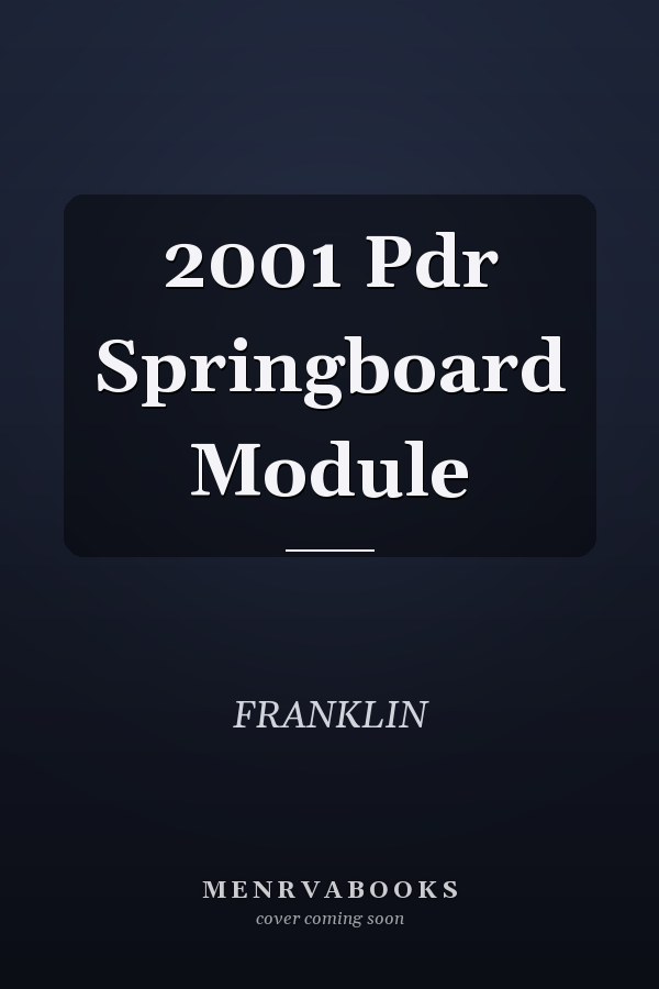 2001 Pdr Springboard Module