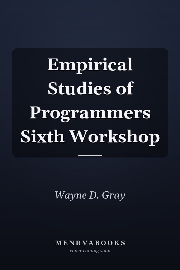 Empirical Studies of Programmers Sixth Workshop