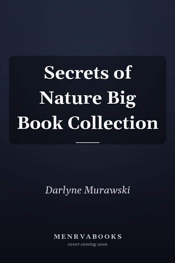 Secrets of Nature Big Book Collection