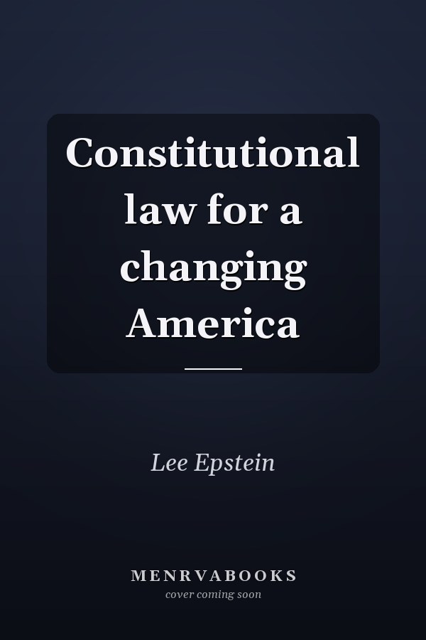 Constitutional law for a changing America