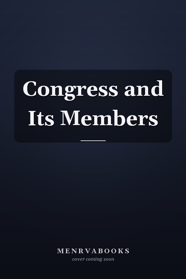 Congress and Its Members
