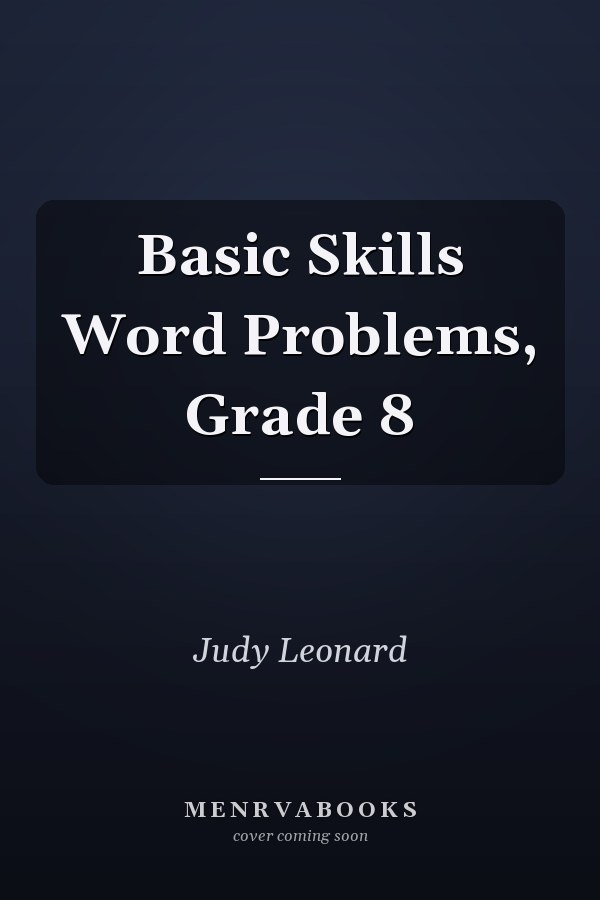 Basic Skills Word Problems, Grade 8