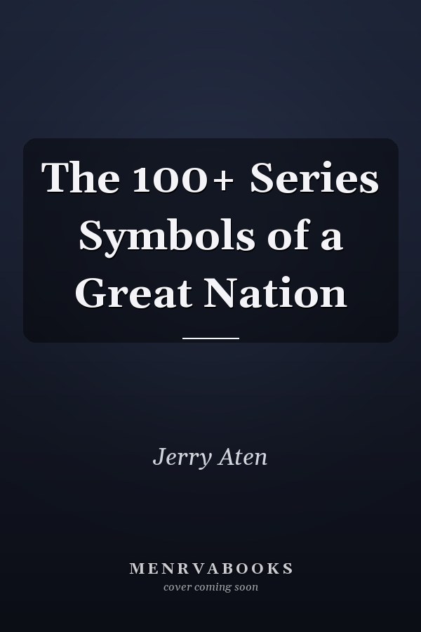 The 100+ Series Symbols of a Great Nation