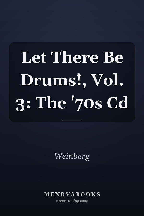 Let There Be Drums!, Vol. 3: The '70s Cd