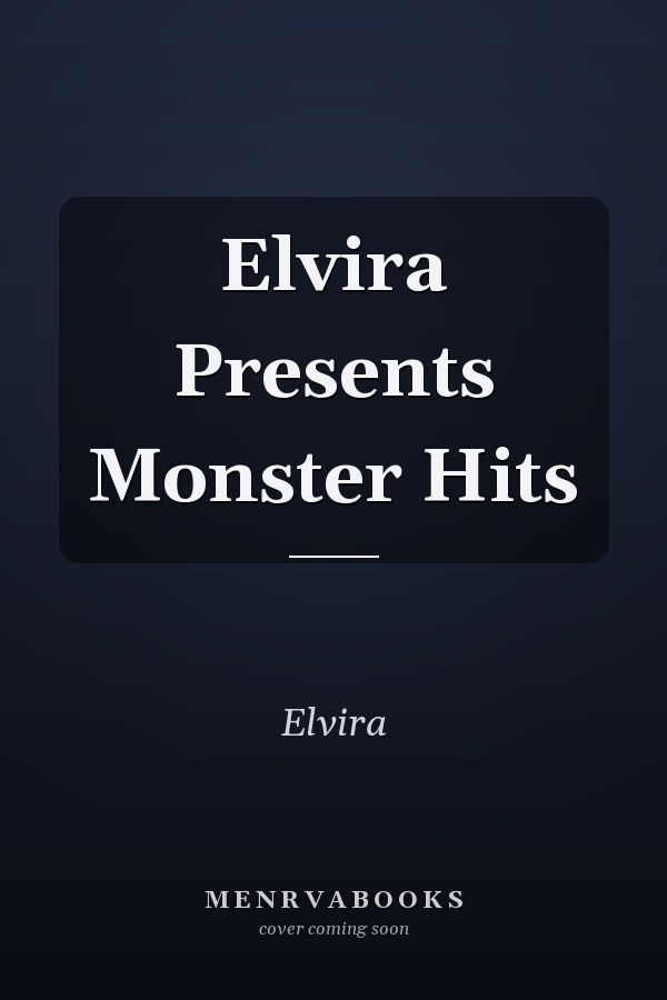 Elvira Presents Monster Hits