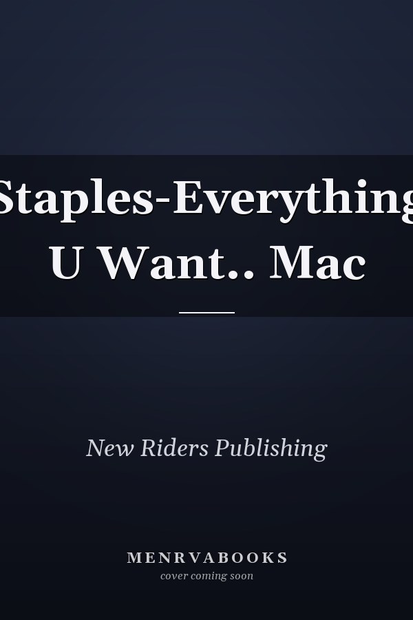 Staples-Everything U Want.. Mac
