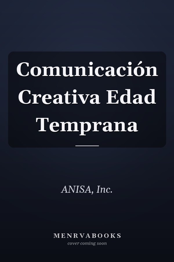 Comunicación Creativa Edad Temprana