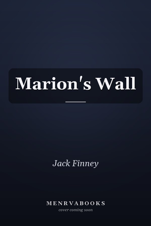 Marion's Wall