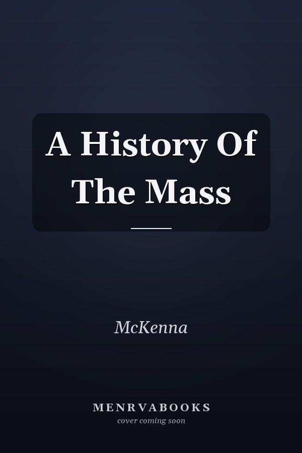 A History Of The Mass