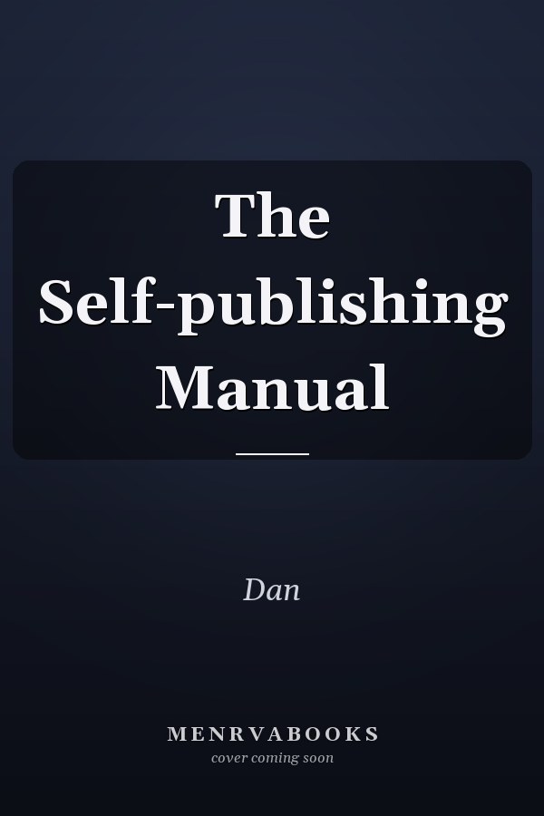 The Self-publishing Manual