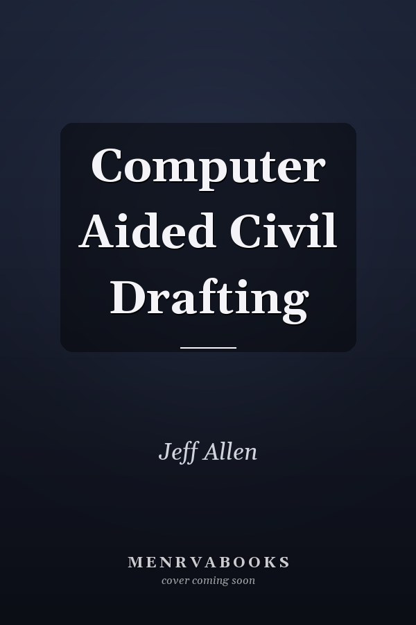 Computer Aided Civil Drafting