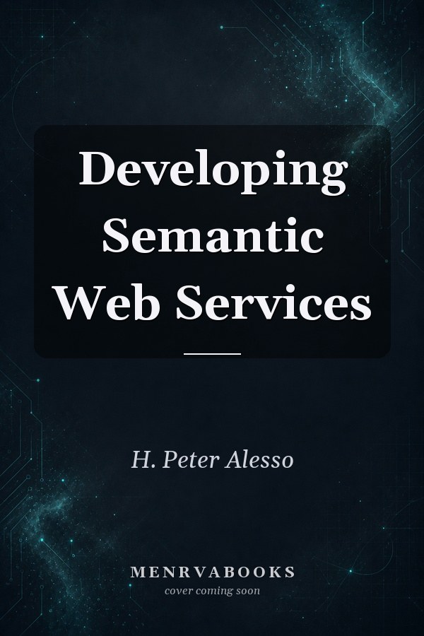 Developing Semantic Web Services