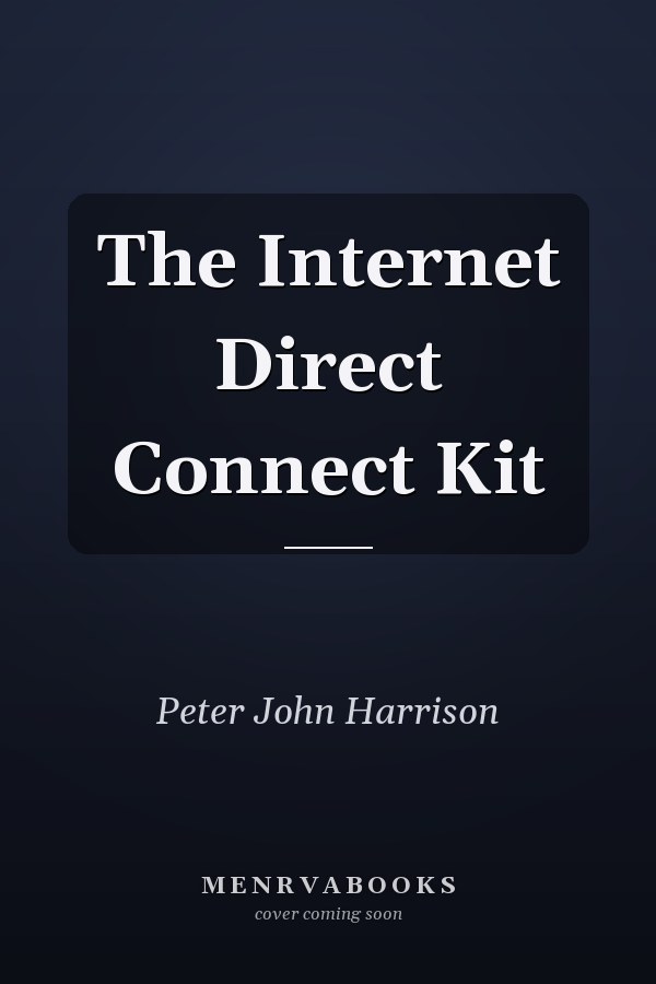 The Internet Direct Connect Kit