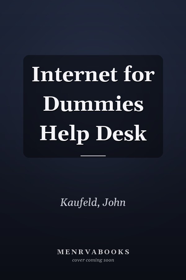 Internet for Dummies Help Desk