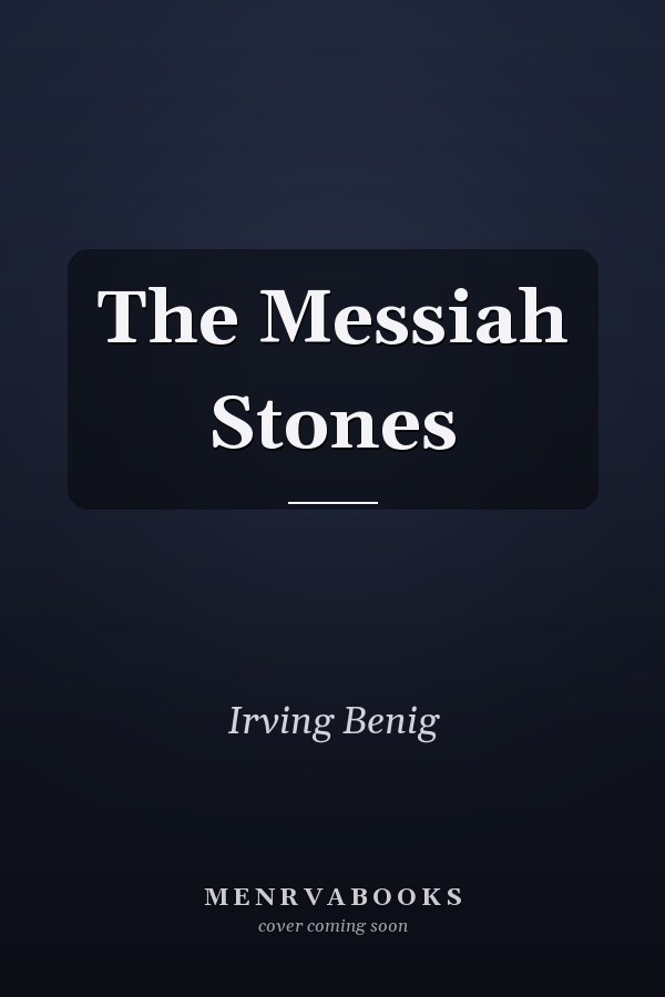 The Messiah Stones