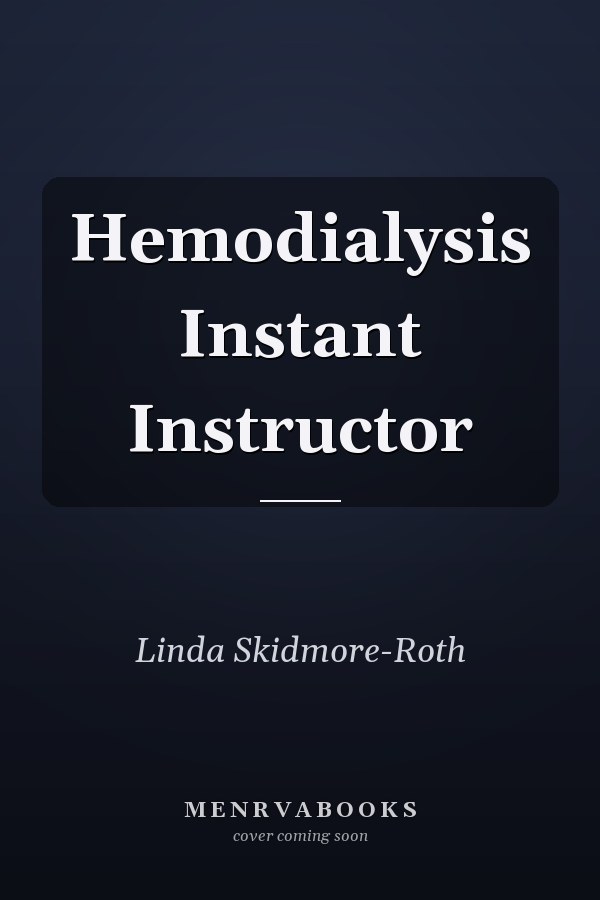 Hemodialysis Instant Instructor